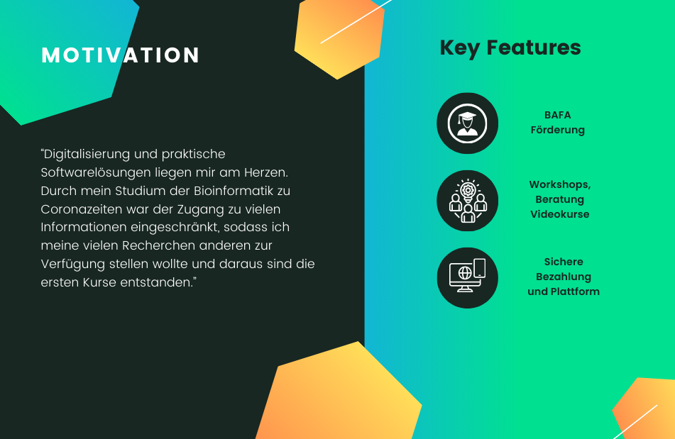 Motivation und Key Feature Motivationsspruch von Dominique Zeise und Key Features seines Startups: BAFA Förderung, Kurse, Workshops, Beratung und ein sichers Bezahlsystem